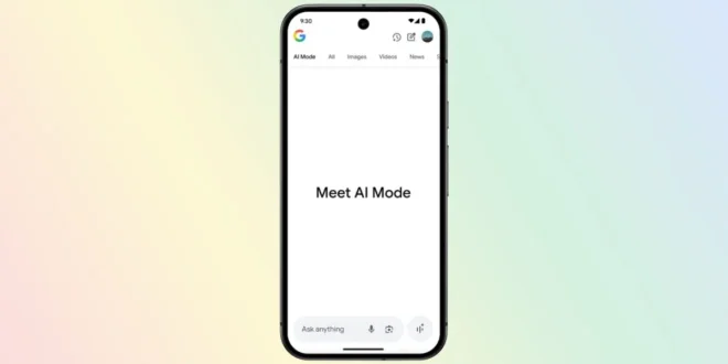 عرضه قابلیت AI Mode در جستجوی گوگل به زودی آغاز می شود - دیجینوی