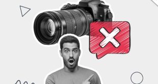 اشتباهات رایج در عکاسی با دوربین | مراقب این 10 خطا باشید!
